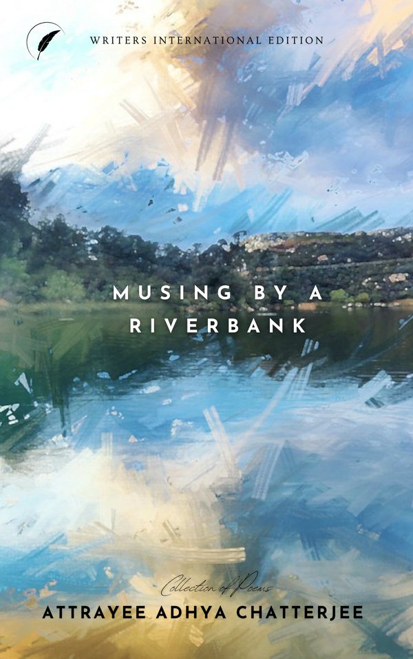 Cover of Musings By a Riverbank by Attrayee Adhya Chaterjee