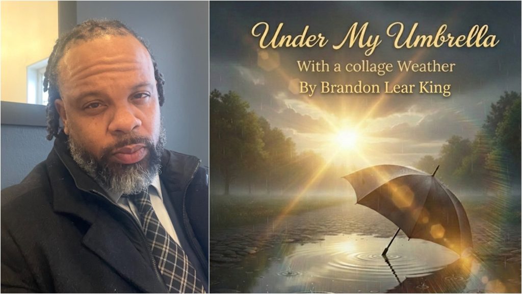 Under My Umbrella: With a Collage of Weather by Brandon King